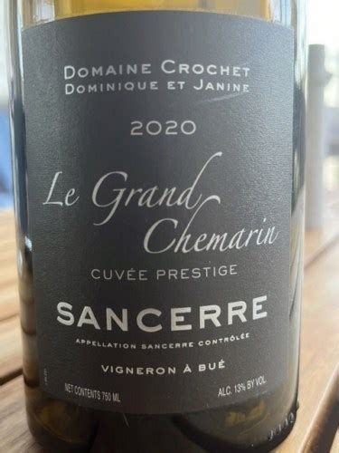 Jean Marc Crochet Le Grand Chemarin Cuv E Prestige Sancerre Vivino Italia