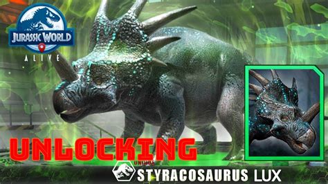 STYRACOSAURUS LUX UNLOCKED Jurassic World Alive YouTube