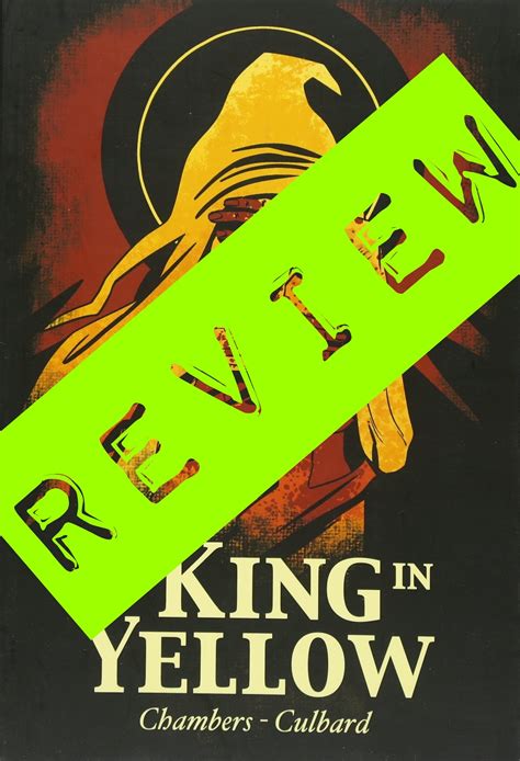 Review The King In Yellow — The Great Old Ones Gaming