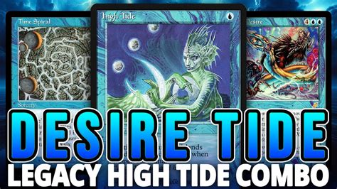 HIGH TIDE IS BACK Mind S Desire Time Spiral Combo MTG Legacy Storm