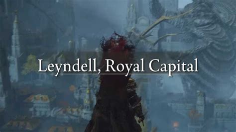 How To Get Into Leyndell Royal Capital In Elden Ring