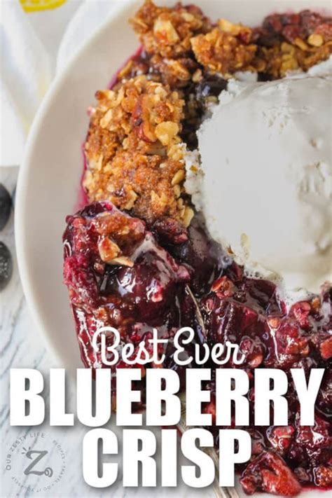 Blueberry Crisp Easy Casserole Style Dessert Our Zesty Life