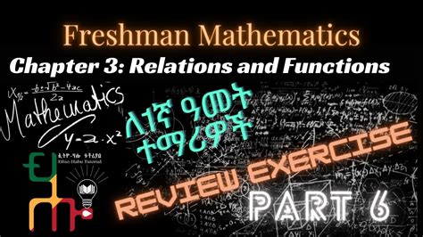 Part 6 Freshman Mathematics Review Exercises On Relation And Function