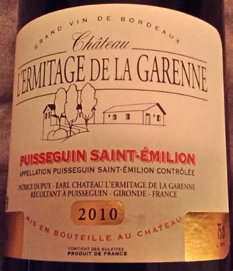 2010 Château de L Ermitage de la Garenne Cuvée Tradition France