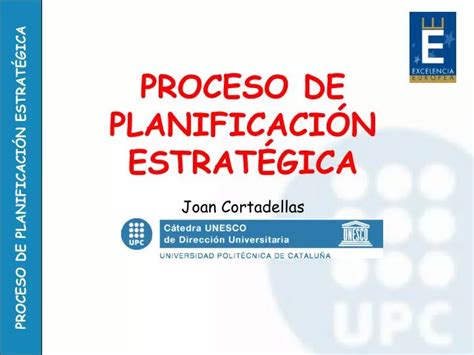 PPT PROCESO DE PLANIFICACIÓN ESTRATÉGICA Joan Cortadellas PowerPoint