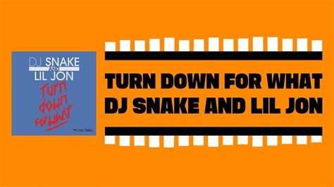 DJ Snake Lil Jon Turn Down For What 2013 HQ Flac YouTube