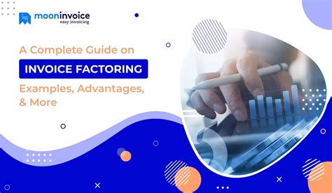 Invoice Factoring What It Is And How It Works Moon Invoice