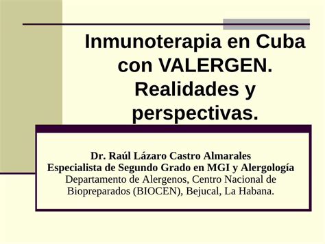 PDF Inmunoterapia En Cuba Con VALERGEN Realidades Yfiles Sld Cu