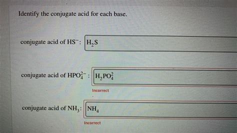 Solved Identify The Conjugate Acid For Each Base Conjugate