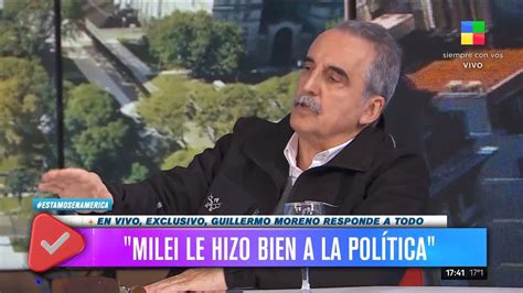 Dolarizar S O No Habla Guillermo Moreno Javier Milei Le Hizo