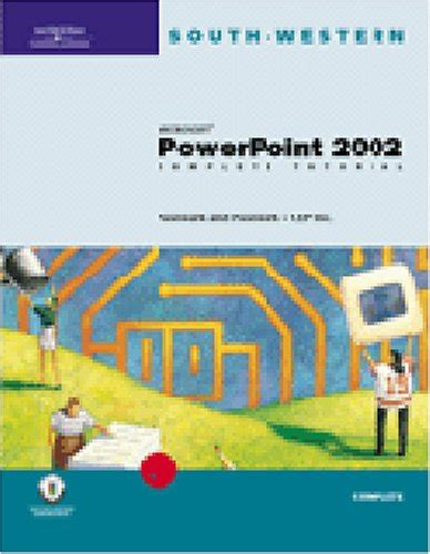 Microsoft PowerPoint 2002 Complete Tutorial Pasewark And Pasewark