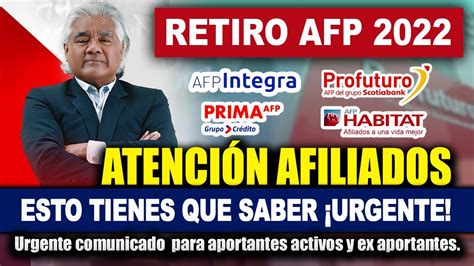 Retiro Afp I Esto Tienes Que Saber Atenci N Hermanos Afiliados A