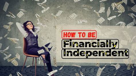 How To Become Financially Independent Strategies And Tips Khabar