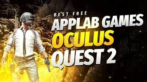 Best Free App Lab Games Quest 2 2023