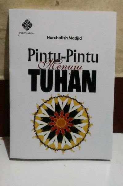 Jual Pintu Pintu Menuju Tuhan By Nurcholish Madjid Di Lapak Taman Buku