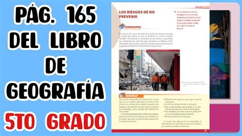 Pág 165 del libro de Geografía quinto grado YouTube