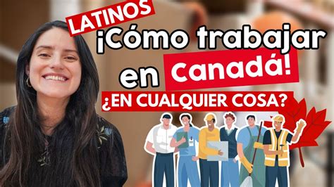 Cómo se puede ir a trabajar a Canadá