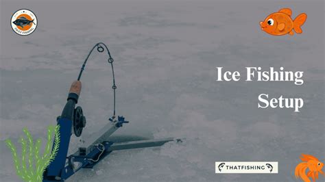 Ice Fishing Setup In 2024: A Beginner’s Guide To Ice Fishing