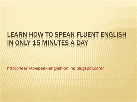 Ppt How To Speak Fluent English Without Hesitation Powerpoint