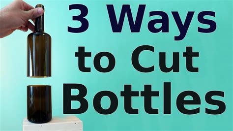 How To Cut Glass Bottles 3 Ways To Do It Youtube