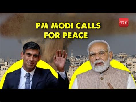 Israel Hamas War British PM Rishi Sunak Spoke To PM Modi Netanyahu