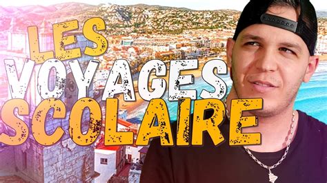 Mes Anecdotes De Voyages Scolaires Avec Des Profs Chelous Oui C Est