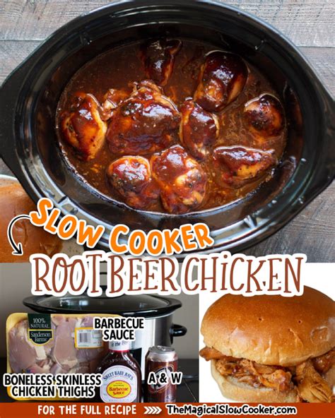 Slow Cooker Root Beer Chicken The Magical Slow Cooker