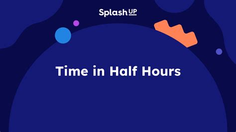 Time in Half Hours
