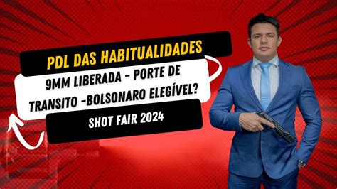 PDL DAS HABITUALIDADES 9MM LIBERADA PORTE DE TRANSITO BOLSONARO