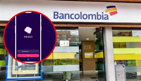 Bancolombia Ya No Cobrar Transferencias A Nequi