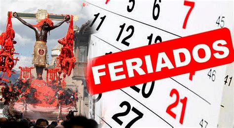 Feriados Por Semana Santa 2023 Revisa El Calendario Oficial De