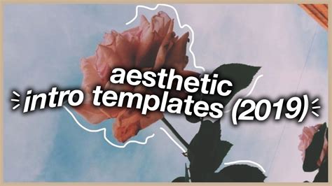 Aesthetic Intro Templates 2020 Download Links Youtube