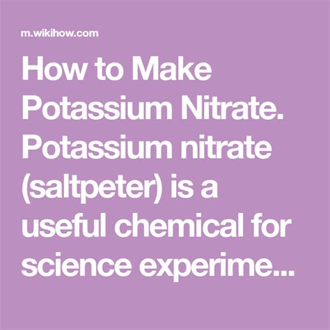 How To Make Potassium Nitrate 12 Steps With Pictures Potassium