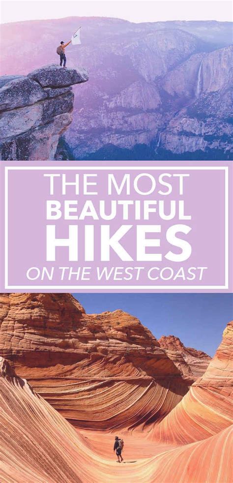 16 Of The Most Photogenic Hikes On The West Coast Beautiful Hikes