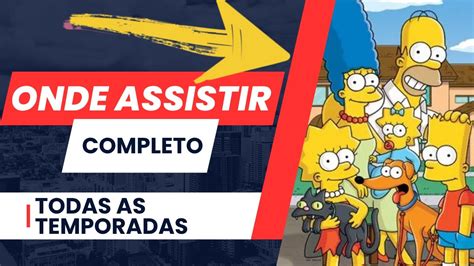 Assistir Simpsons Online - COMO ASSISTIR OS SIMPSONS TODAS AS TEMPORADAS ONLINE | GUIA COMPLETO ...