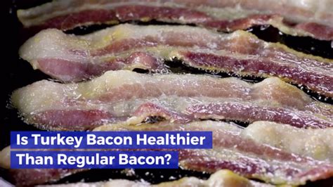 Turkey Bacon Versus Regular Bacon Blake News