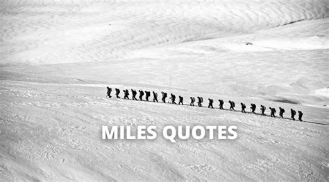 Inspirational Miles Quotes On Success In Life