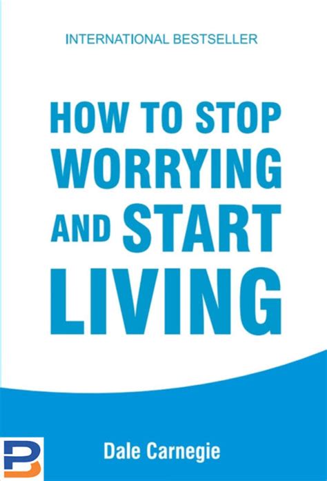 How To Stop Worrying And Start Living By Dale Carnegie Np