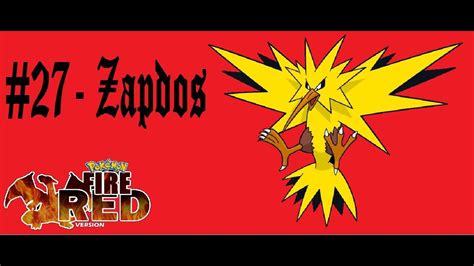 Pokémon Fire Red 27 Zapdos YouTube