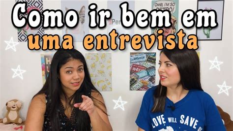 Como Ir Bem Em Uma Entrevista De Emprego 5 Dicas InfalÍveis Youtube