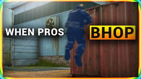 WHEN PROS BHOP In CS GO YouTube