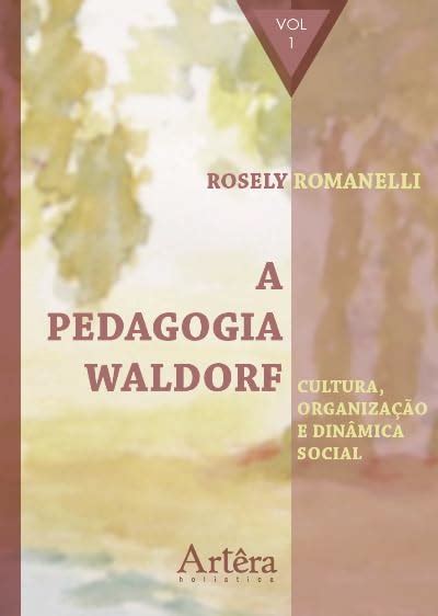 10 Melhores Livros De Pedagogia Waldorf Para Comprar Vlibras