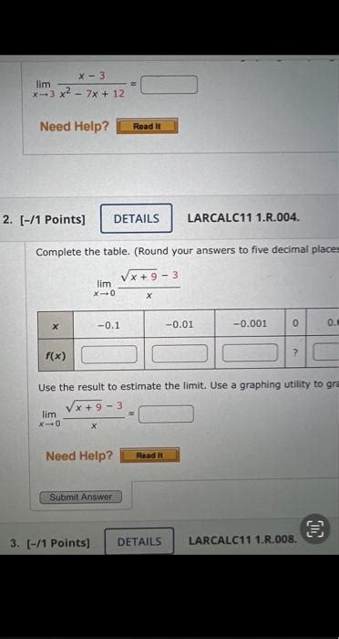 Solved Limx→3x2−7x 12x−3 Larcalc11 1 R 004 Complete The