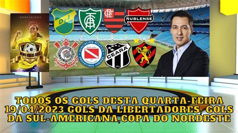 Todos Os Gols Desta Quarta Feira Gols Da Libertadores Sul