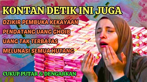 KISAH NYATA JANGAN RAGU ANDA AKAN KAYA MENDADAK AMALAN ZIKIR DOA