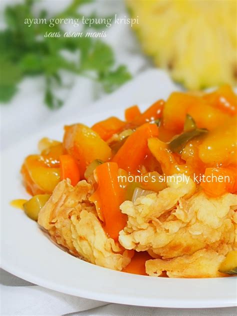 Ayam Goreng Tepung Krispi Saus Asam Manis Monics Simply Kitchen