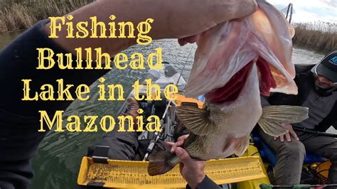 Fishing Bullhead Lake In The Mazonia Youtube