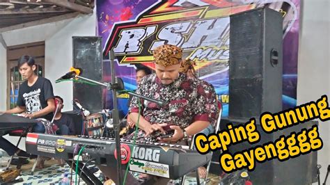 Tombo Kesel Caping Gunung Gayeng Campursari R Sha Musik Wonogiri YouTube