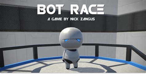 Bot Race By Nickzangus