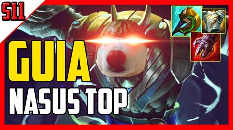 ️como Carrear Con Nasus Top S11🐶 Guía Rápida Nasus 2021 Youtube